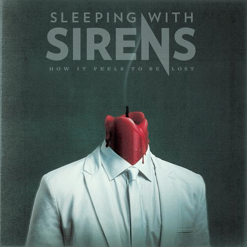 Sleeping With Sirens : How It Feels to Be Lost